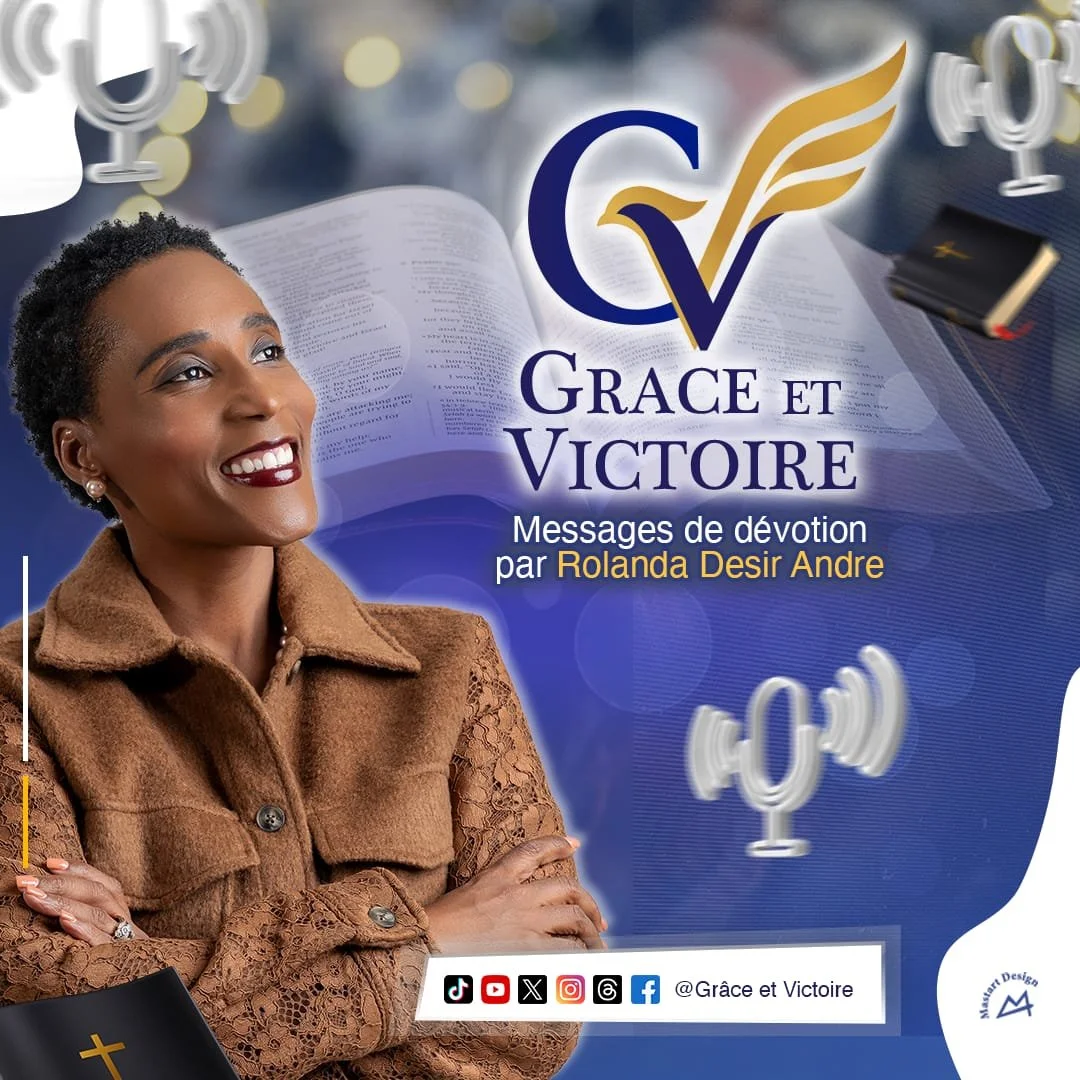 Grace et Victoire devotional podcast with Rolanda Desir Andre